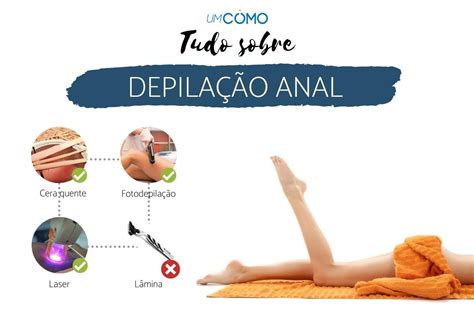 depilar anus|7 Formas de Depilar o Bumbum